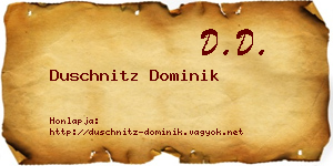 Duschnitz Dominik névjegykártya